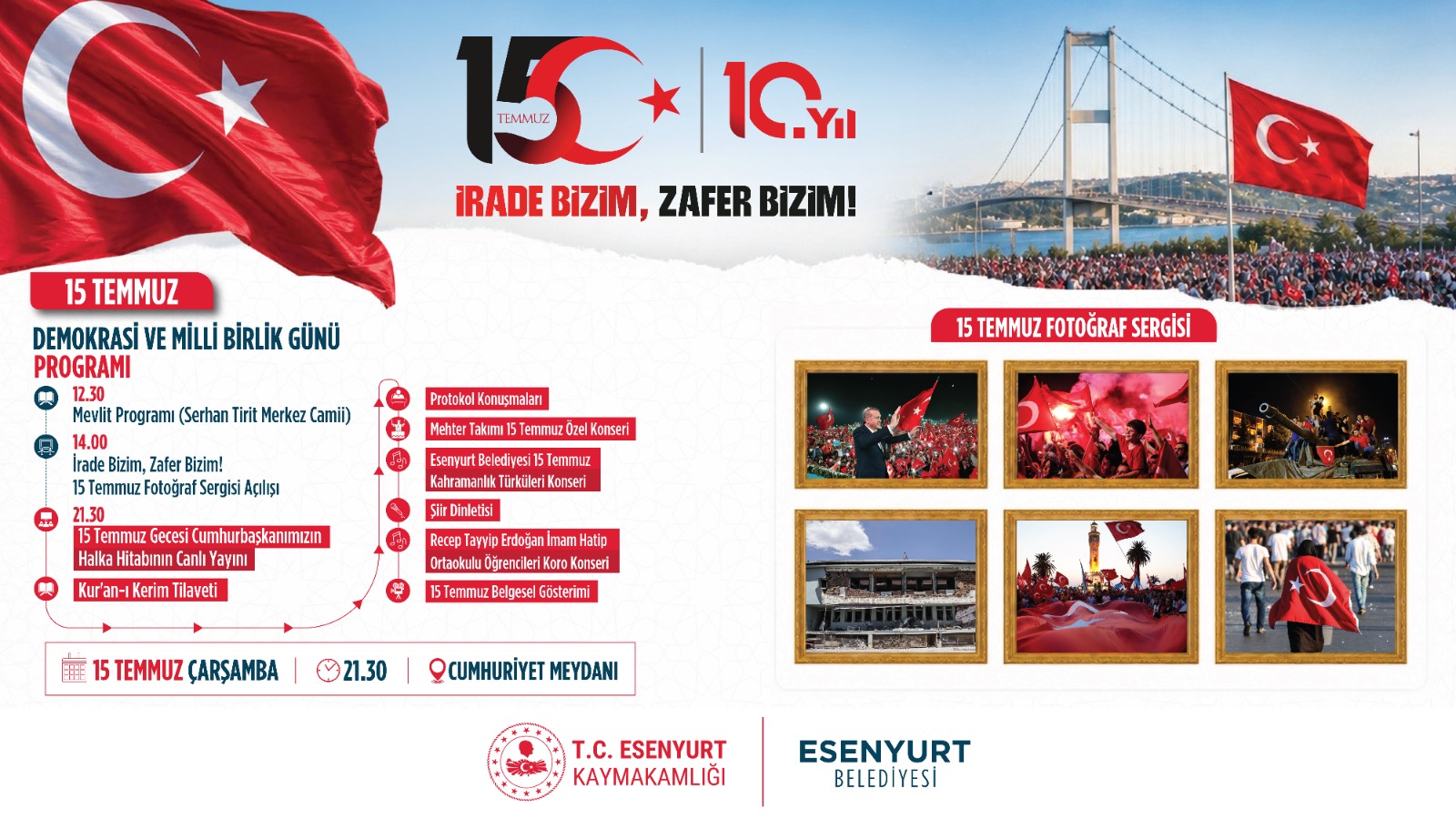 İRADE BİZİM, ZAFER BİZİM!